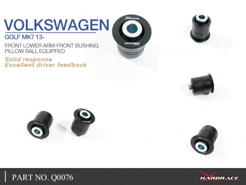Mk7 GTI / R Hardrace FRONT LOWER ARM- FRONT BUSHING Pillow Ball Equipped 2 PCS/SET Front Side/Small